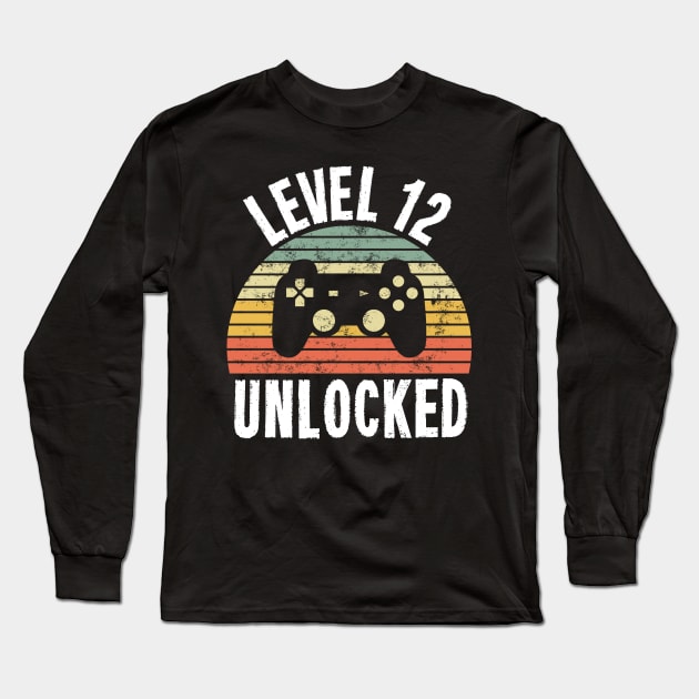 Level 12 Unlocked T-Shirt - 12th Birthday Gamer Gift - Twelfth Anniversary Gift - 12th Grade Long Sleeve T-Shirt by Ilyashop